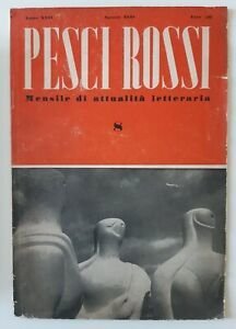 PESCI ROSSI MENSILE DI ATTUALITA' LETTERARIA N. 3-8-12 ANNO 1948