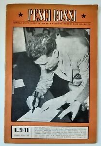 PESCI ROSSI MENSILE DI ATTUALITA' LETTERARIA N. 1-2-3-4-5-6 ANNO 1947 …