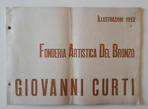 FONDERIA ARTISTICA DEL BRONZO GIOVANNI CURTI ILLUSTRAZIONI 1952