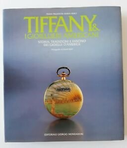 P. PRODDOW D. HEALY TIFFANY I GIOIELLIERI AMERICANI MONDADORI 1987