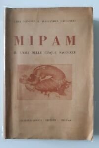 LAMA YONGDEN ALESSANDRA DAVID-NEEL MIPAM FRATELLI BOCCA 1945 1° ED.