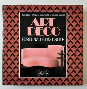 KLEIN MCCLELLAND HASLAM ART DECO FORTUNA DI UNO STILE IDEALIBRI …