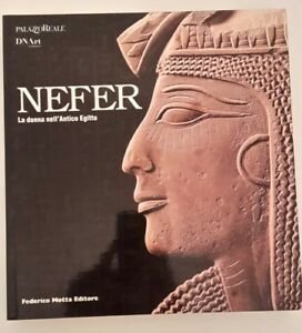NEFER LA DONNA DELL'ANTICO EGITTO MOSTRA A PALAZZO REALE MOTTA …