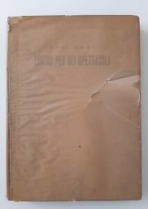 A. CASSI RAMELLI EDIFICI PER GLI SPETTACOLI VALLARDI 1945