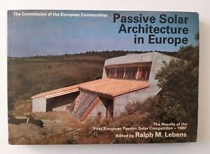 PASSIVE SOLAR ARCHITECTURE IN EUROPE LEBENS 1981