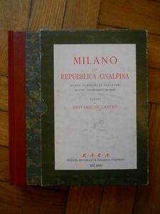 G.DE CASTRO MILANO E LA REPUBBLICA CISALPINA IS. ED. BIBLIOFILIA …