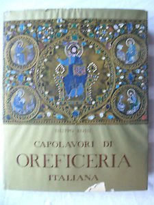 FILIPPO ROSSI CAPOLAVORI DI OREFICERIA ITALIANA ELECTA 1956
