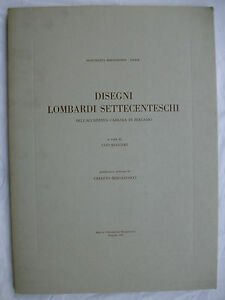 DISEGNI LOMBARDI SETTECENTESCHI DELL'ACCADEMIA CARRARA DI BERGAMO M.B. 1975