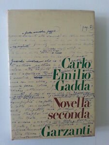 CARLO EMILIO GADDA NOVELLA SECONDA GARZANTI 1971 1° EDIZIONE