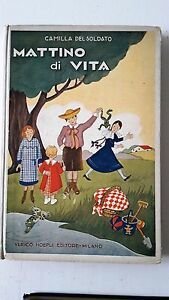 CAMILLA DEL SODATO MATTINO DI VITA ULRICO HOEPLI 1930 1° …