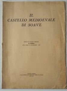 IL CASTELLO MEDIOEVALE DI SOAVE ESTRATTO DA IL GARDA 1927