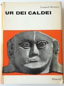 LEONARD WOOLLEY UR DEI CALDEI EINAUDI 1958