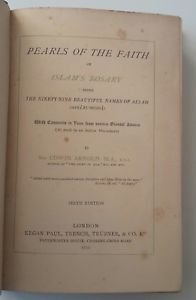 EDWIN ARNOLD PEARLS OF THE FAITH OR ISLAM ROSARY KEGAN …