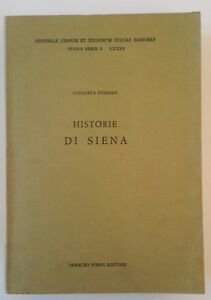 GIUGURTA TOMMASI HISTOIRE DE SIENA A. FORNI 1973