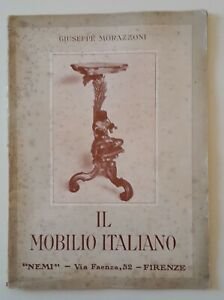 GIUSEPPE MORAZZONI IL MOBILIO ITALIANO NEMI 1940