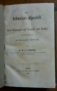 DR. W.J.A. WERBER DIE SCHWEIZER ALPENLUFT KIESLING 1862