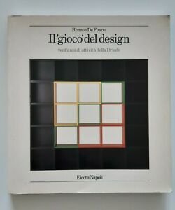 R. DE FUSCO IL GIOCO DEL DESIGN VENT'ANNI DI ATTIVITA' …