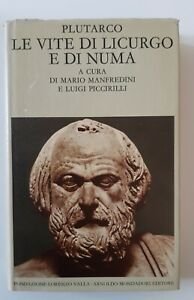 PLUTARCO LE VITE DI LICURGO E DI NUMA MONDADORI / …