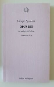 GIORGIO AGAMBEN OPUS DEI BOLLATI BORINGHIERI 2012 1° ED.