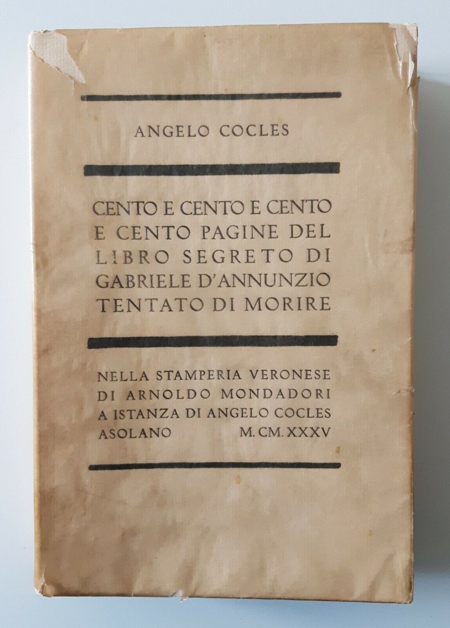 A.COCLES CENTO...PAGINE LIBR SEGRETO DI D'ANNUNZIO MONDADORI 1935