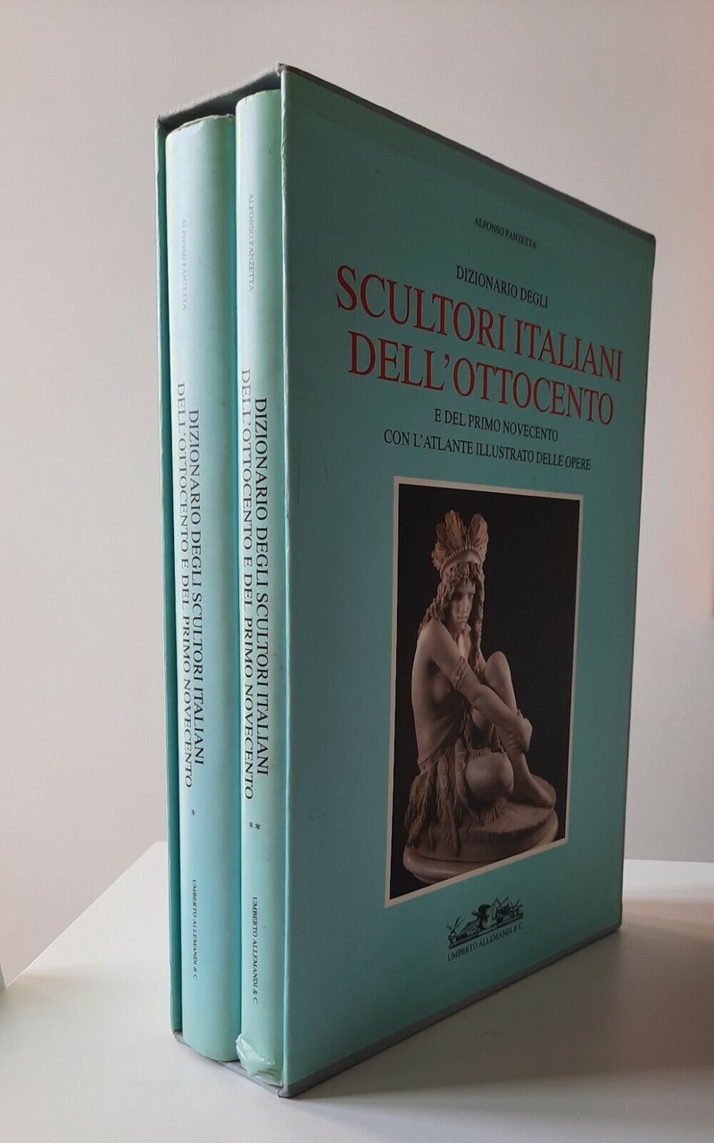 A. PANZETTA SCULTORI ITALIANI DELL'OTTOCENTO E PRIMO NOVECENTO ALLEMANDI 3 …