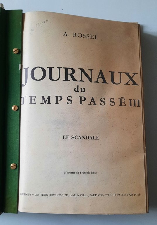 A. ROSSEL JOURNAUX DU TEMPS PASSE' III LE SCANDALE EDITIONS …