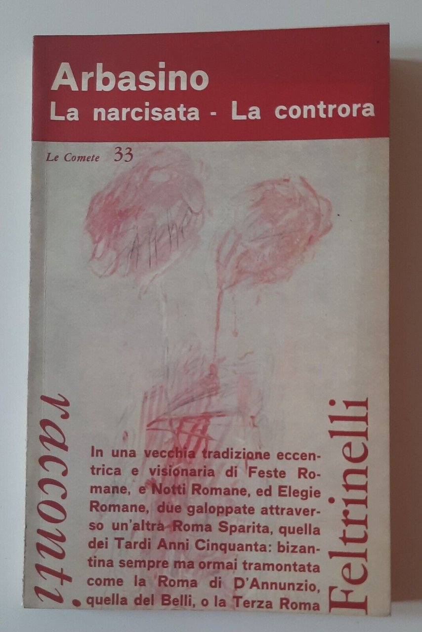 ALBERTO ARBASINO LA NARCISATA LA CONTRORA FELTRINELLI 1964