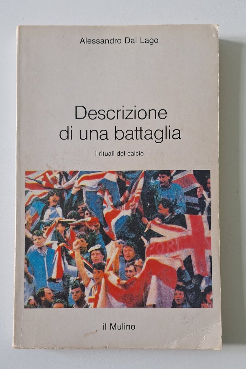 ALESSANDRO DAL LAGO DESCRIZIONE DI UNA BATTAGLIA IL MULINO 1990 | Immagine principale