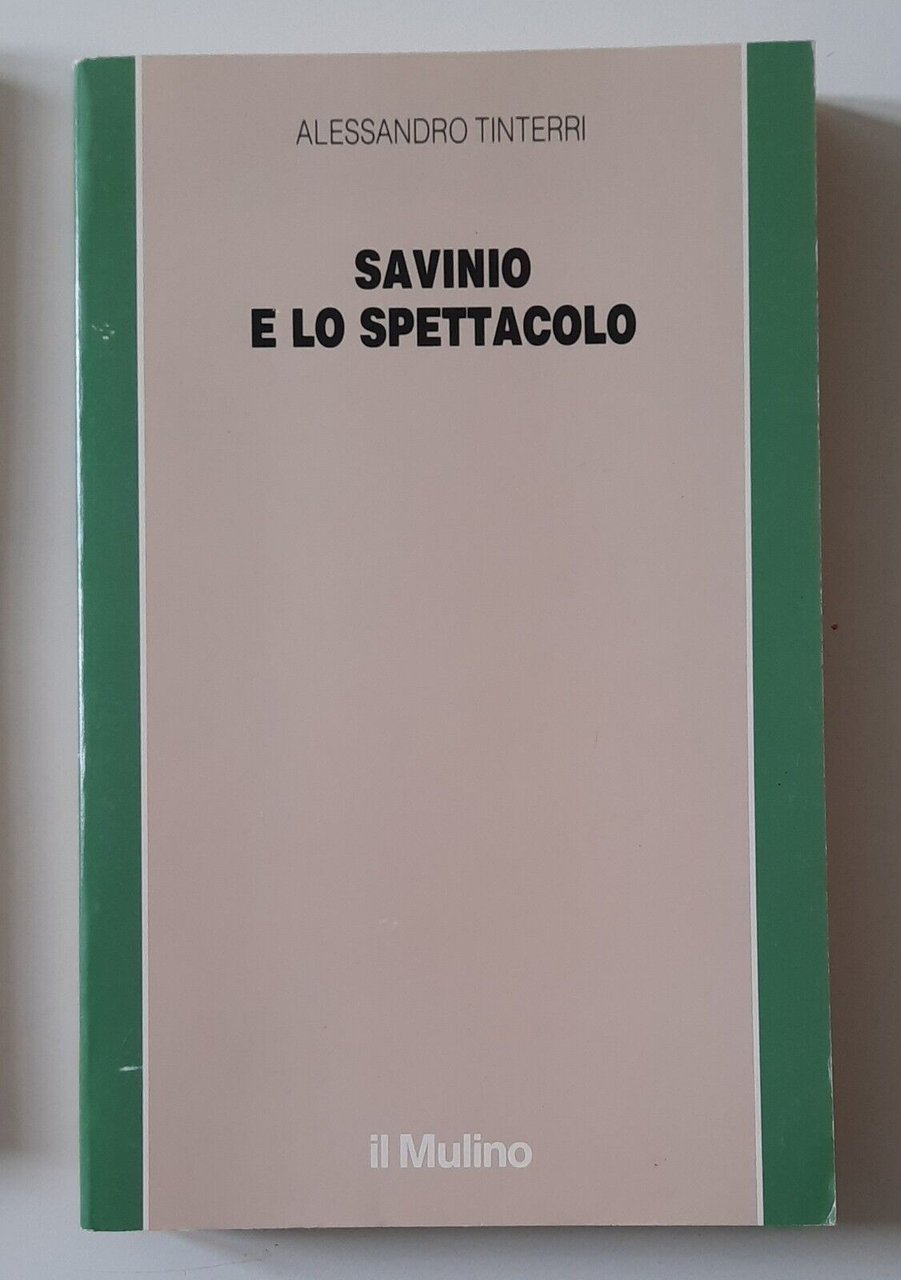 ALESSANDRO TINTERRI SAVINIO E LO SPETTACOLO IL MULINO 1993