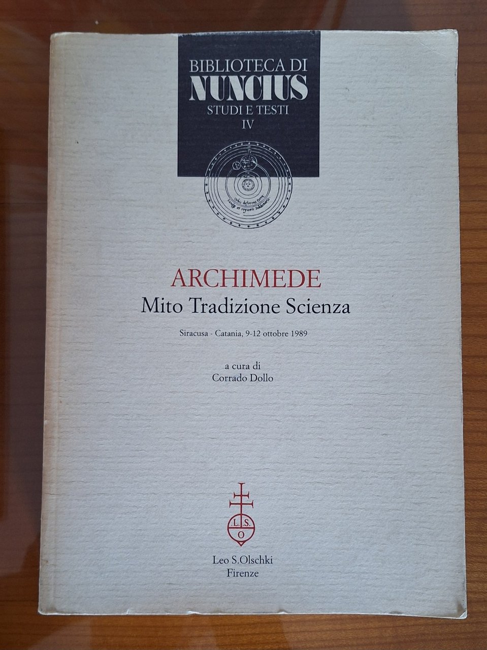 ARCHIMEDE MITO TRADIZIONE SCIENZA OLSCHKI 1992