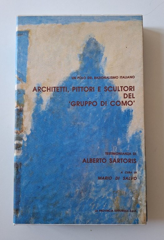 ARCHITETTI PITTORI SCULTORI GRUPPO DI COMO A.SARTORIS LA PROVINCIA 1989