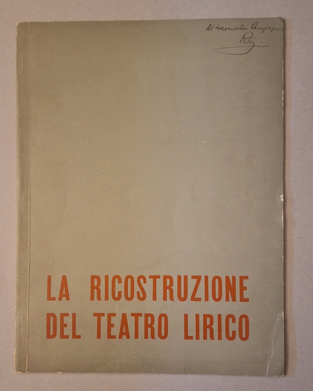 ARCHITETTO A. CASSI RAMELLI LA RICOSTRUZIONE DEL TEATRO LIRICO 15 …