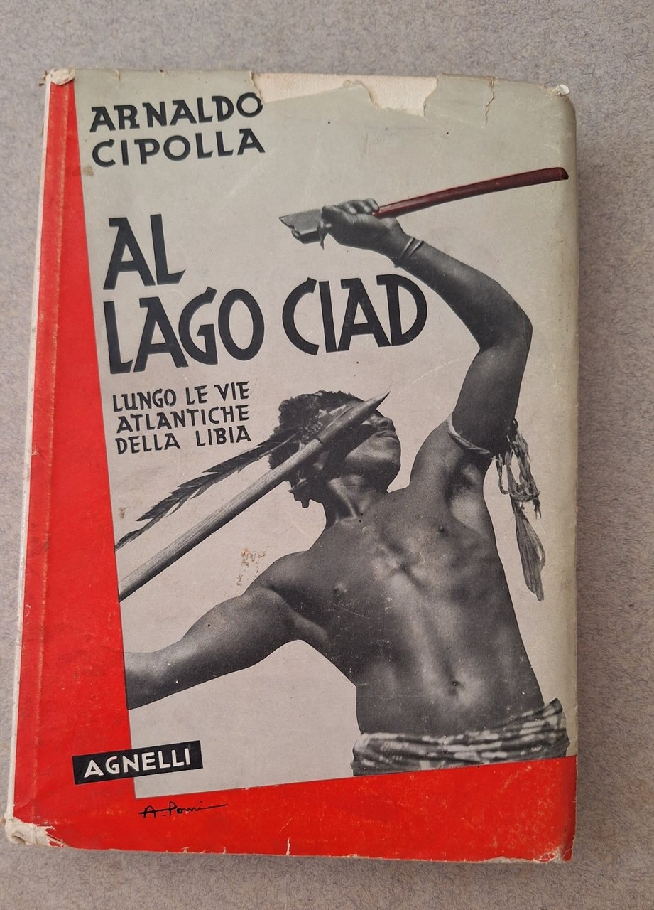 ARNALDO CIPOLLA AL LAGO CIAD ED. AGNELLI 1934