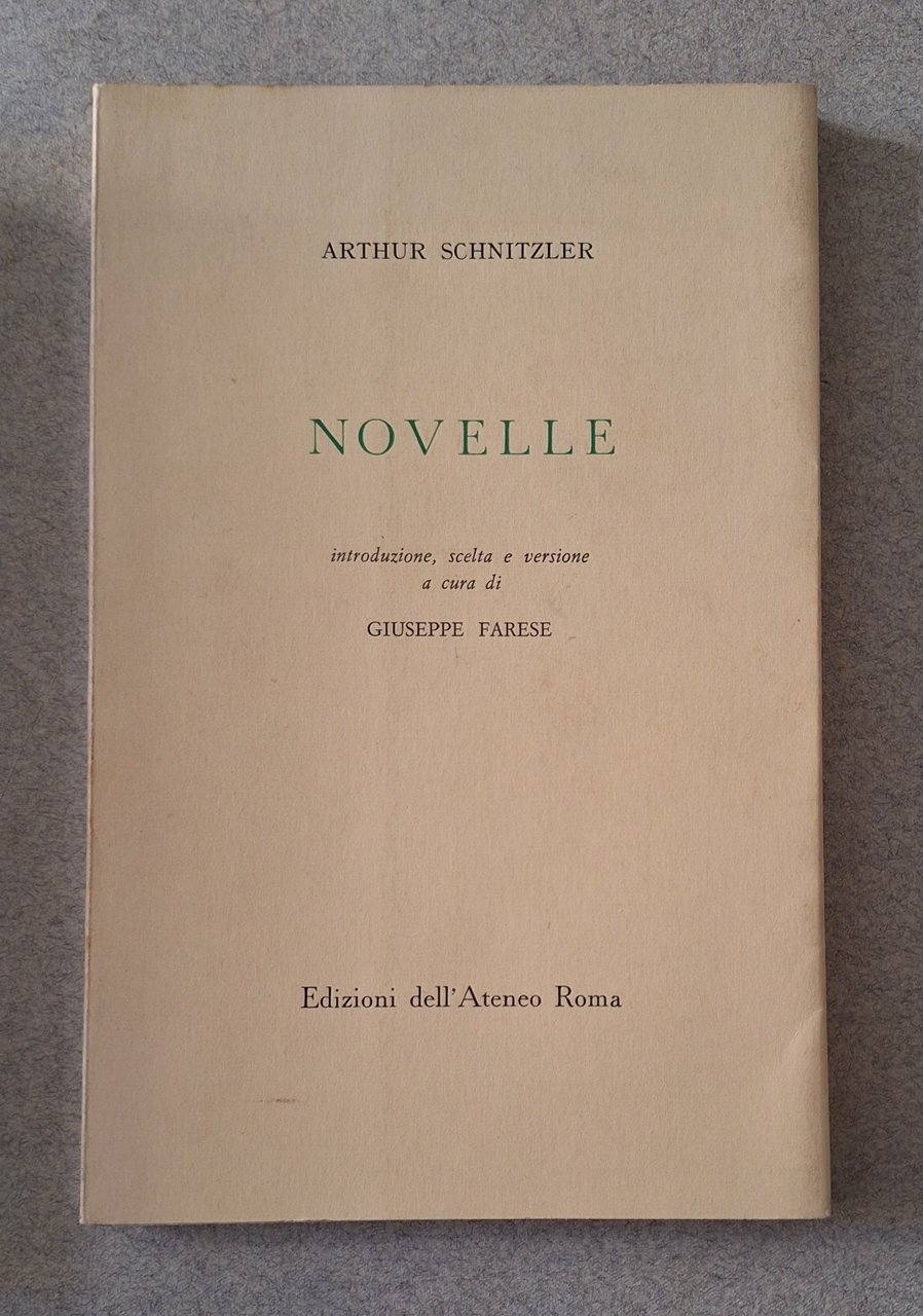 ARTHUR SCHNITZLER NOVELLE ED. DELL'ATENEO 1968