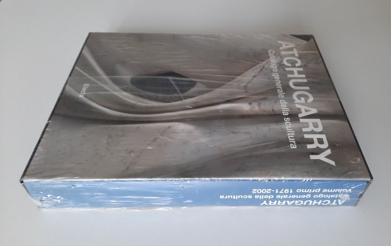 ATCHUGARRY CATALOGO GENERALE DELLA SCULTURA VOL. 1° 1971-2002 ELECTA SIGILLATO