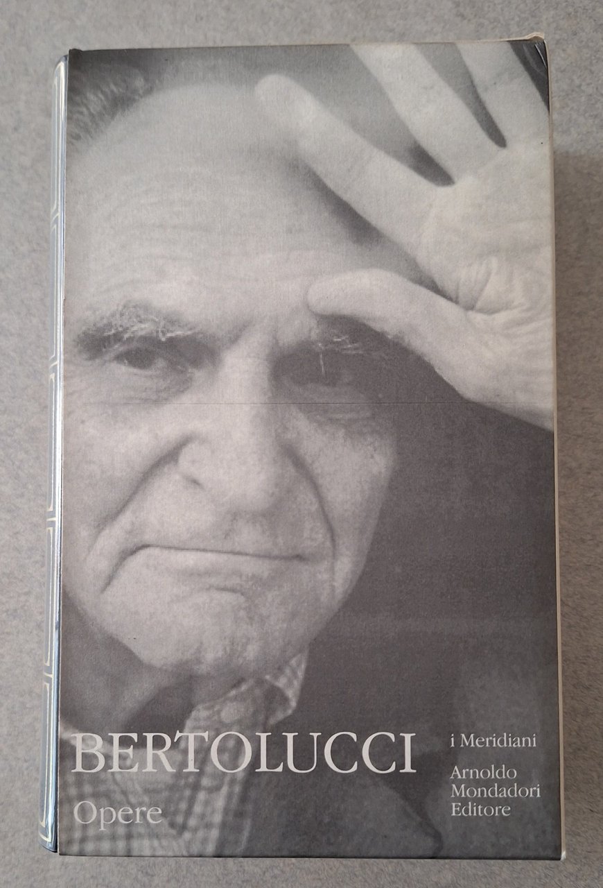ATTILIO BERTOLUCCI OPERE MONDADORI I MERIDIANI 1998