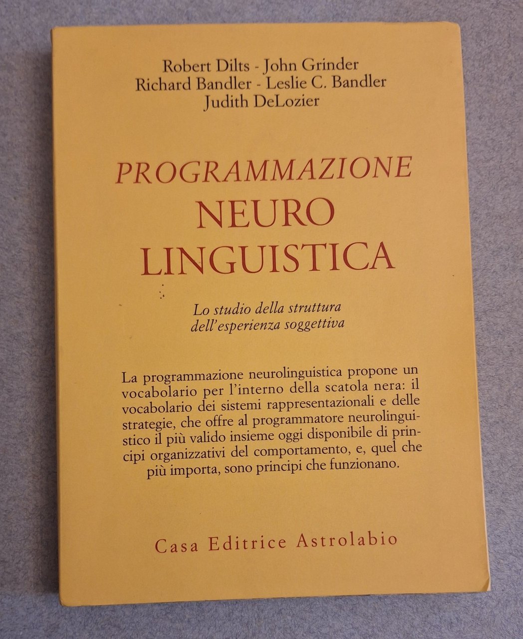 AUTORI VARI PROGRAMMAZIONE NEURO LINGUISTICA ASTROLABIO 1982