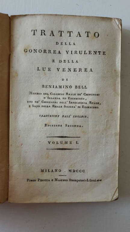 B. BELL TRATTATO DELLA GONORREA VIRULENTA E DELLA LUE VENEREA …