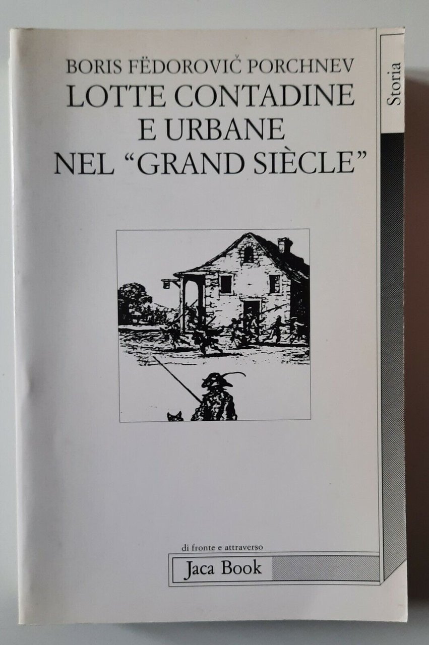 B.F. PORCHNEV LOTTE CONTADINE E URBANE NEL GRAND SIECLE JACA …