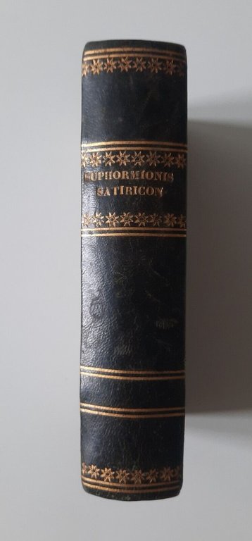 BARCLAY EUPHORMIONIS LUSININI IOANNIS BARCLAII SATYRICON EX OFF ELZEVIRIANA 1658