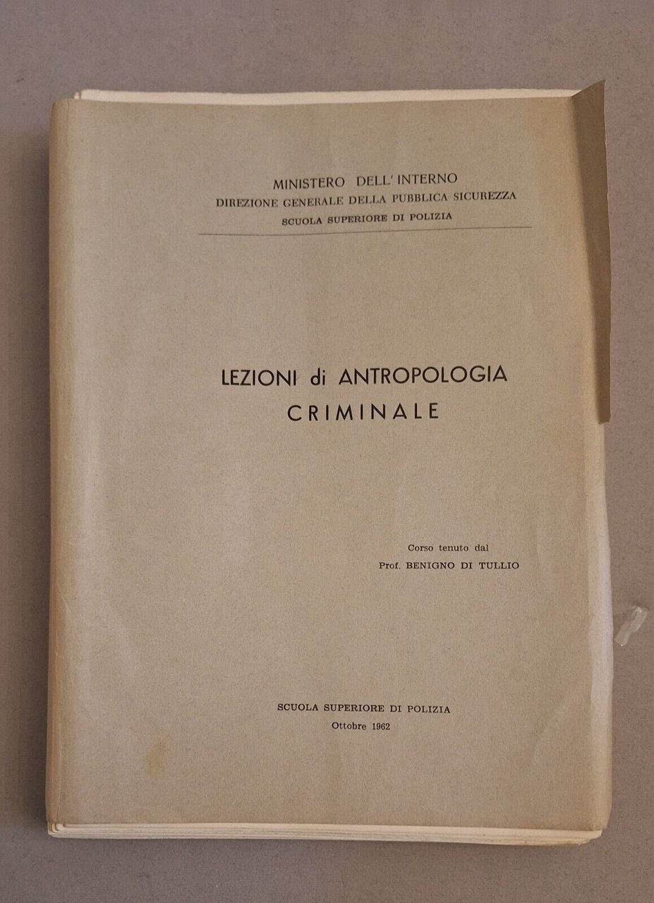BENIGNO DI TULLIO LEZIONI DI ANTROPOLOGIA CRIMINALE 1962