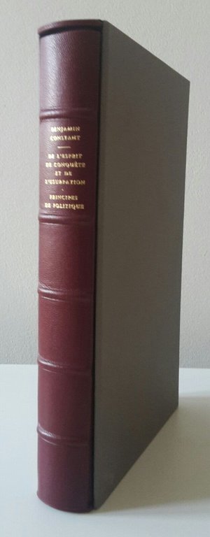 BENJAMIN CONSTANT DE L'ESPRIT DE CONQUETE ET DE L'USURPATION COFIDE …