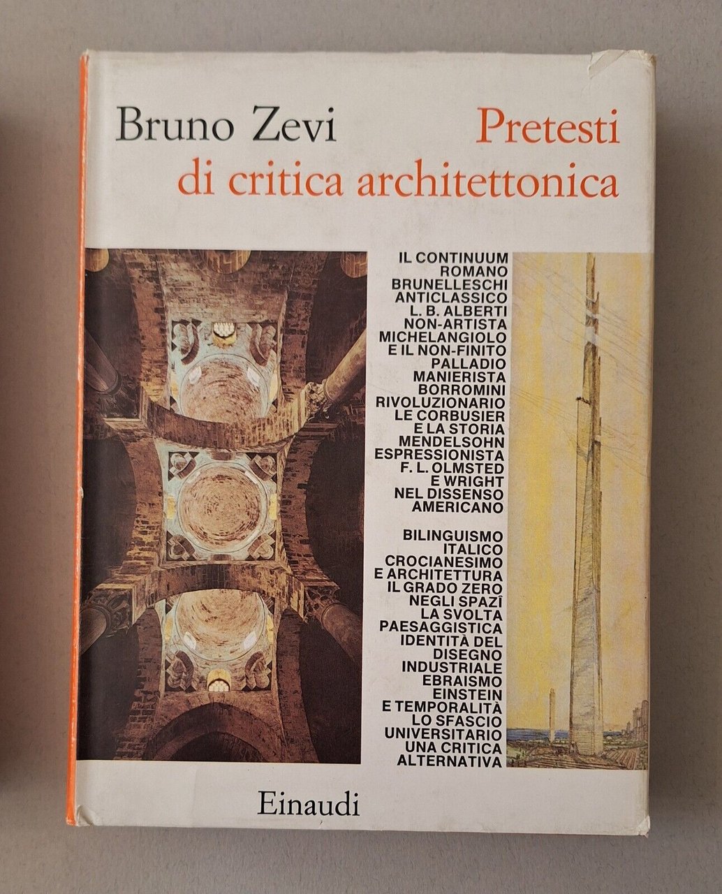 BRUNO ZEVI PRETESTI DI CRITICA ARCHITETTONICA EINAUDI 1983