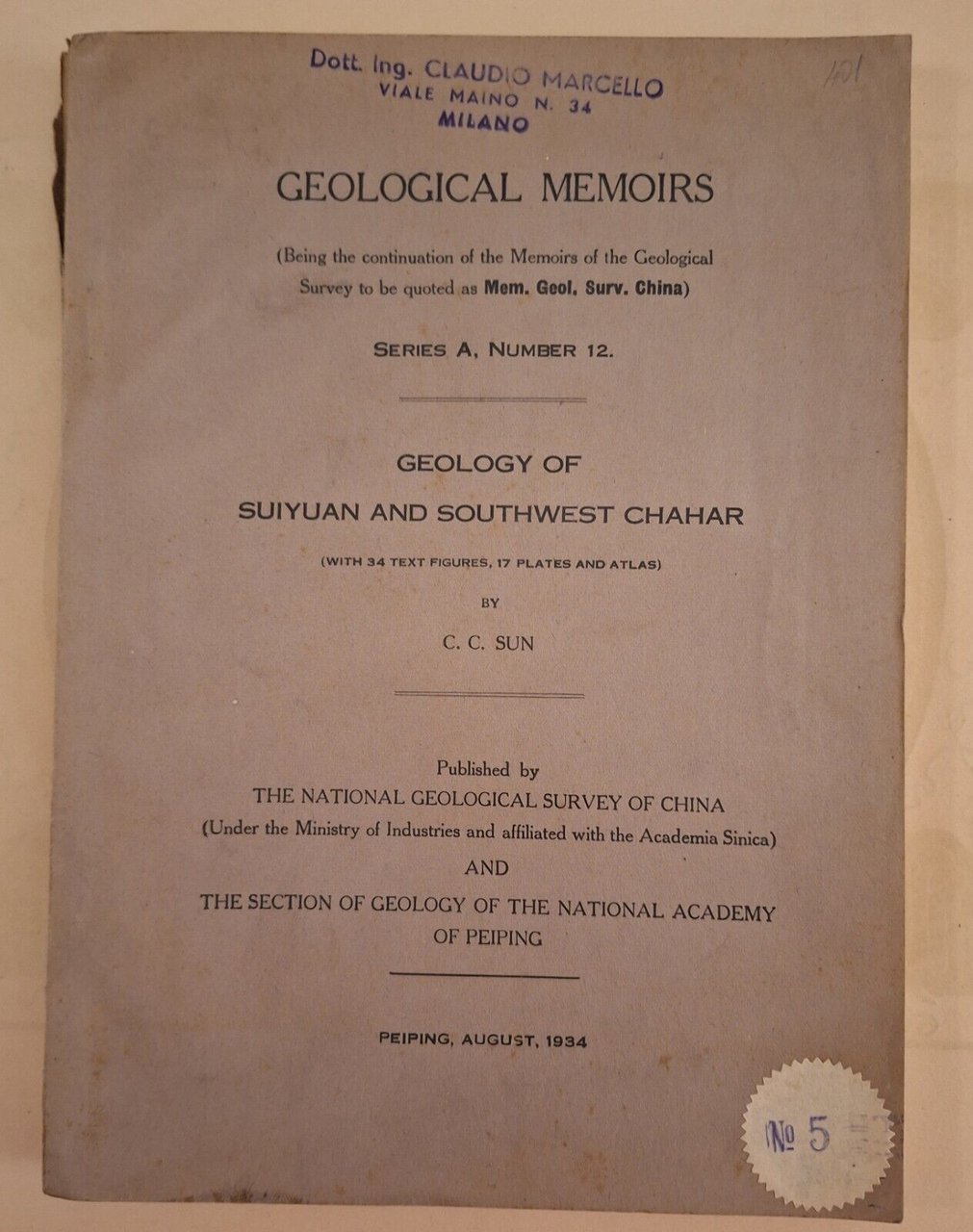 C.C. SUN GEOLOGICAL MEMOIRS GEOLOGY OF SUIYUAN AND SOUTHWEST CHAHAR …