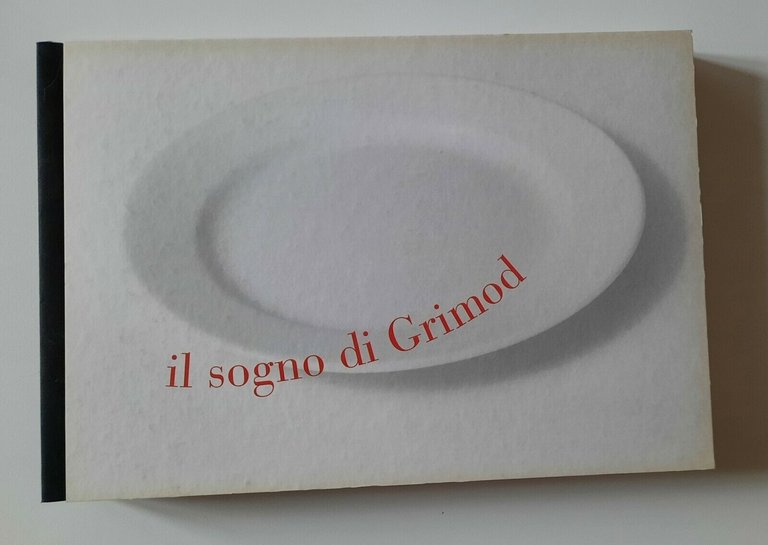 C. FERRARI IL SOGNO DI GRIMOD SALVIONI 1996