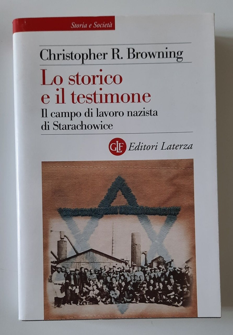 C.R. BROWNING LO STORICO E IL TESTIMONE IL CAMPO DI …