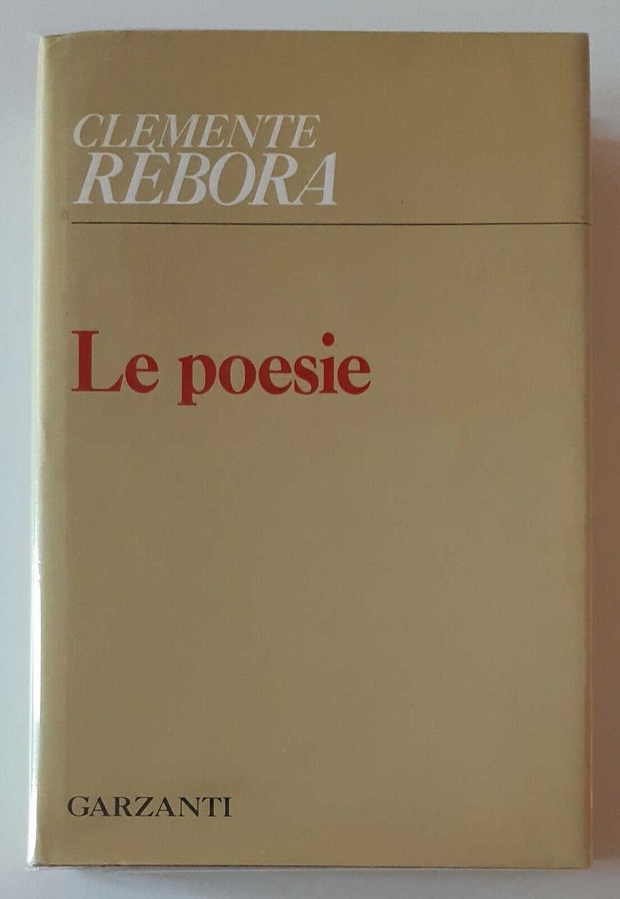 C. REBORA LE POESIE GARZANTI 1988