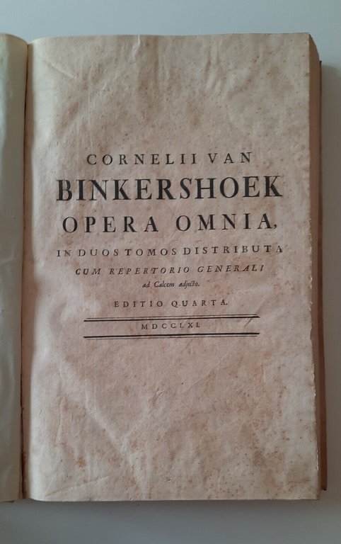 C. VAN BYNKERSHOEK OPERA OMNIA TOMUS PRIMUS SECUNDUS ALLOBROGUM 1761 …