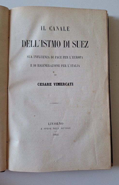 C. VIMERCATI IL CANALE DELL'ISTMO DI SUEZ LIVORNO 1864