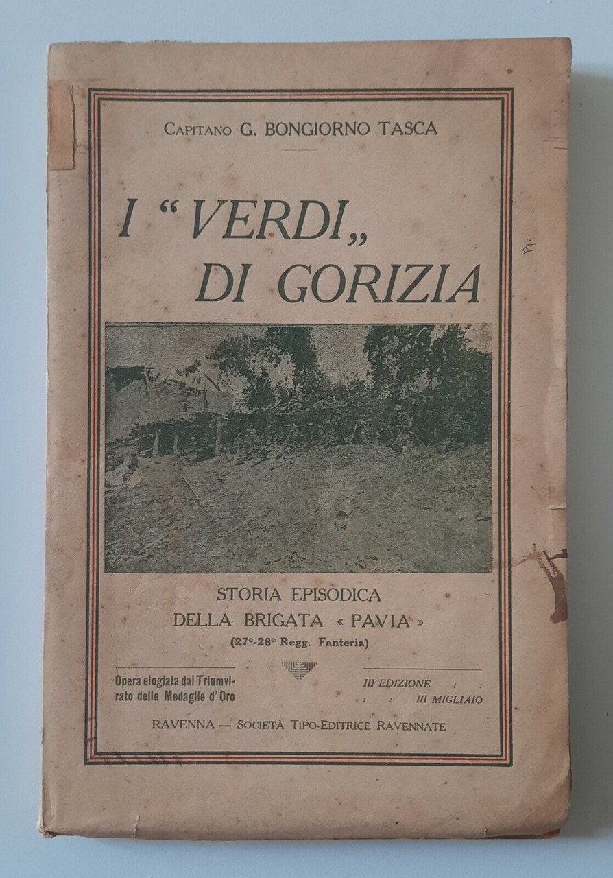 CAPITANO G. BONGIORNO TASCA I VERDI DI GORIZIA SOC. TIPOEDITRICE …